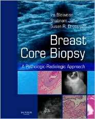 Breast Core Biopsy A Pathologic Radiologic Approach, (1416000267 