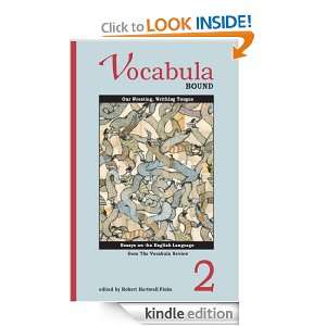 Vocabula Bound 2 Our Wresting, Writhing Tongue Robert Hartwell Fiske 