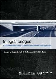 Integral Bridges, (0727735411), George L England, Textbooks   Barnes 