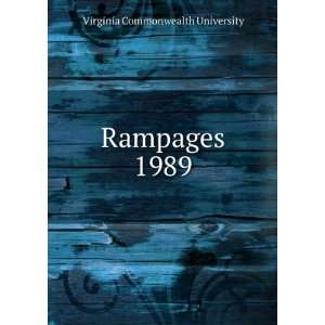  Rampages. 1989 Virginia Commonwealth University Books
