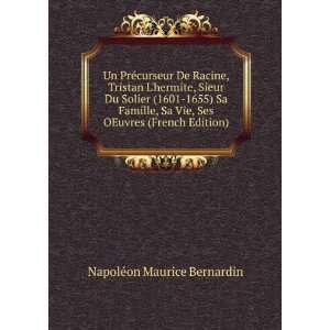   , Ses Oeuvres (French Edition) Bernardin NapolÃ©on Maurice Books