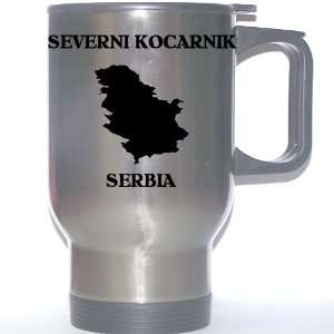  Serbia   SEVERNI KOCARNIK Stainless Steel Mug 