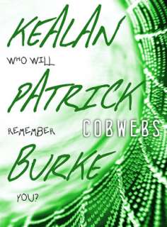   Kin A Novel by Kealan Patrick Burke, Kealan Burke 