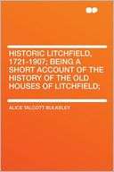 Historic Litchfield, Alice Talcott Bulkeley