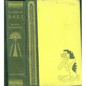  Island of Bali 1ST Edition CovarrubiasMiguel Books