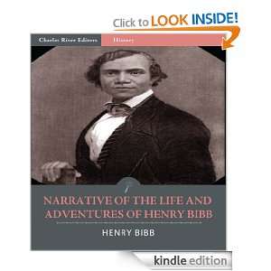 Adventures of Henry Bibb, An American Slave (Illustrated) Henry Bibb 