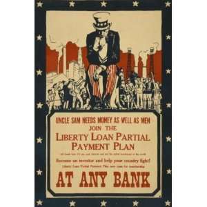  World War I Poster   Uncle Sam needs money as well as men 