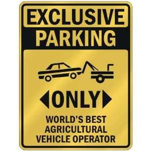  EXCLUSIVE PARKING  ONLY WORLDS BEST AGRICULTURAL VEHICLE 