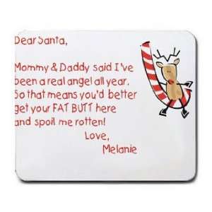  Dear Santa Letter Spoil Melanie Rotten Mousepad Office 