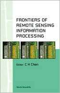Frontiers of Remote Sensing C. H. Chen