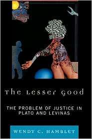 Lesser Good, (0739127616), Wendy C. Hamblet, Textbooks   Barnes 