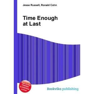  Time Enough at Last Ronald Cohn Jesse Russell Books