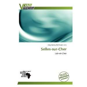    Selles sur Cher (9786138632283) Ozzy Ronny Parthalan Books