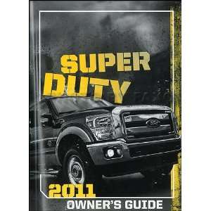  2011 Ford Super Duty Owners Manual Original F250 F350 