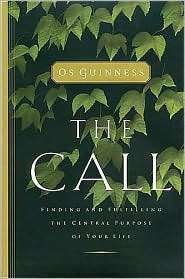 The Call, (0849912911), Os Guinness, Textbooks   