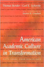 American Academic Culture in Transformation Fifty Years, Four 