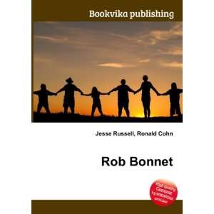  Rob Bonnet Ronald Cohn Jesse Russell Books