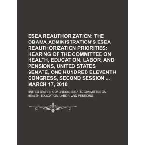 ESEA reauthorization the Obama administrations ESEA reauthorization 