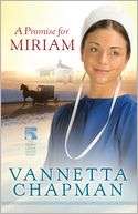  A Promise for Miriam by Vannetta Chapman, Harvest 