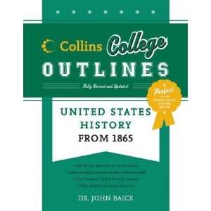   from 1865 (Collins College Outlines) [Paperback] John Baick Books
