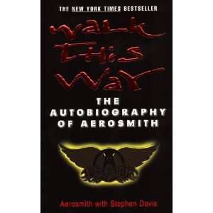  Walk This Way The Autobiography of Aerosmith [Hardcover 