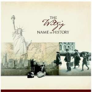  The Witzig Name in History Ancestry Books