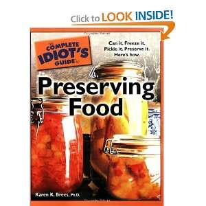   Idiots Guide to Preserving Food [Paperback] Karen K. Brees Books
