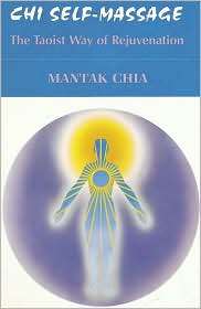 Chi Self Massage The Tao of Rejuvenation, (0935621016), Mantak Chia 