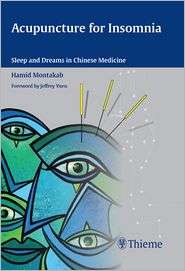 Acupuncture for Insomnia Sleep and Dreams in Chinese Medicine 