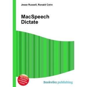 MacSpeech Dictate Ronald Cohn Jesse Russell  Books