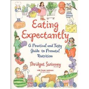   Tasty Guide to Prenatal Nutrition [Paperback] Bridget Swinney Books