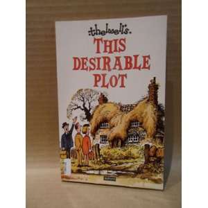  This Desirable Plot Thelwell Books