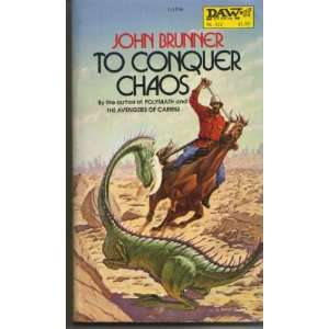  To Conquer Chaos John Brunner Books