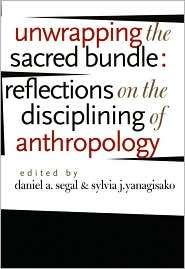 Unwrapping the Sacred Bundle Reflections on the Disciplining of 
