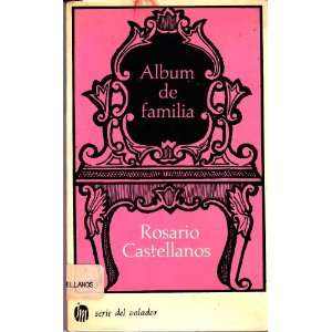 Album de familia Rosario Castellanos  Books