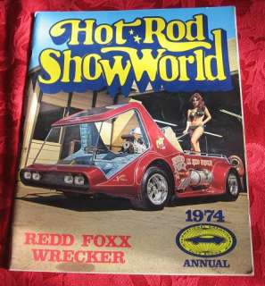 Hot Rod Show World annual magazine 1974 Redd Foxx Wrecker  
