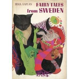  Fairy Tales from Sweden Irma Kaplan, Carol Calder Books