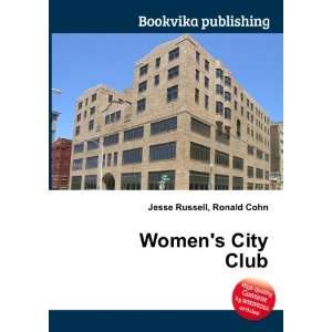  Womens City Club Ronald Cohn Jesse Russell Books