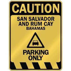   SAN SALVADOR AND RUM CAY PARKING ONLY  PARKING SIGN BAHAMAS Home