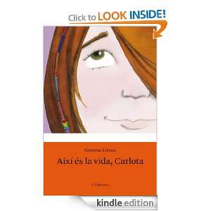 Així és la vida, Carlota (L´Odissea 4) (Catalan Edition) Lienas 