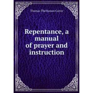   manual of prayer and instruction Thomas Thellusson Carter Books