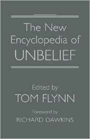 The New Encyclopedia of Unbelief, (1591023912), Tom Flynn, Textbooks 