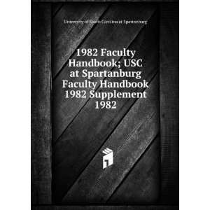   Supplement. 1982 University of South Carolina at Spartanburg Books