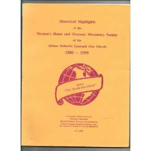   Society of the African Methodist Episcopal Zion Church 1880 1999 W.H