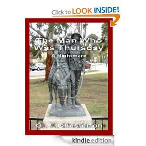 The Man Who Was Thursday A Nightmare (Annotated) G. K. Chesterton 
