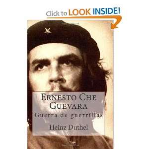 Ernesto Che Guevara Guerra de guerrillas (Spanish Edition) Heinz 