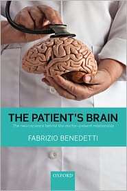 The Patients Brain The neuroscience behind the doctor patient 