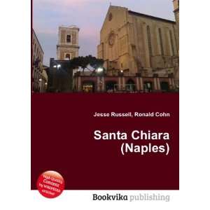  Santa Chiara (Naples) Ronald Cohn Jesse Russell Books