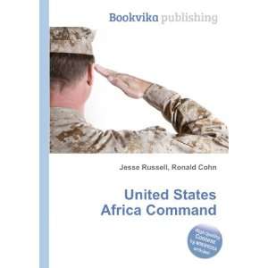  United States Africa Command Ronald Cohn Jesse Russell 
