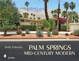 palm springs mid century modern dolly faibyshev hardcover $ 21